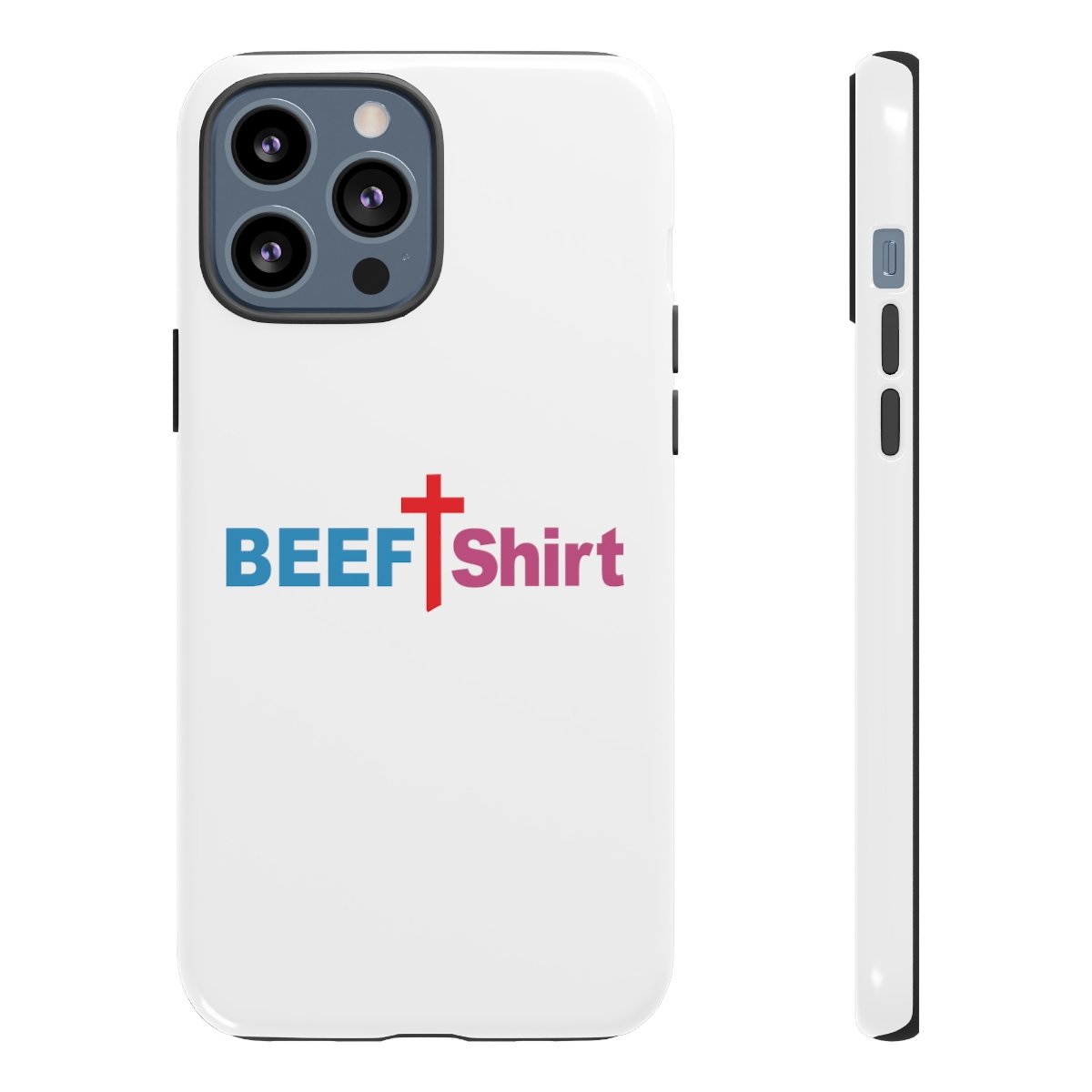 BEEF T Shirt Phone Tough Cases