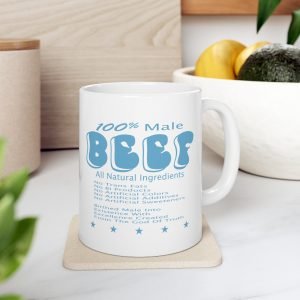 100% Male BEEF Ceramic Mug 11oz