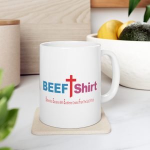 BEEF T Shirt Ceramic Mug 11oz