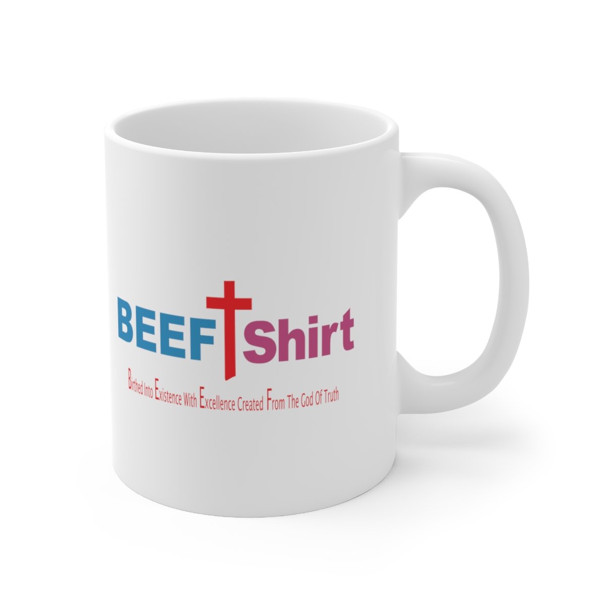 BEEF T Shirt Ceramic Mug 11oz - Image 4