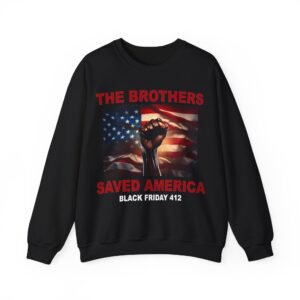 The Brothers Saved America Crewneck Sweatshirt